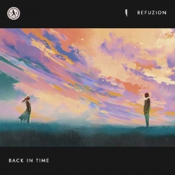 Refuzion - Back In Time (Extended Mix)